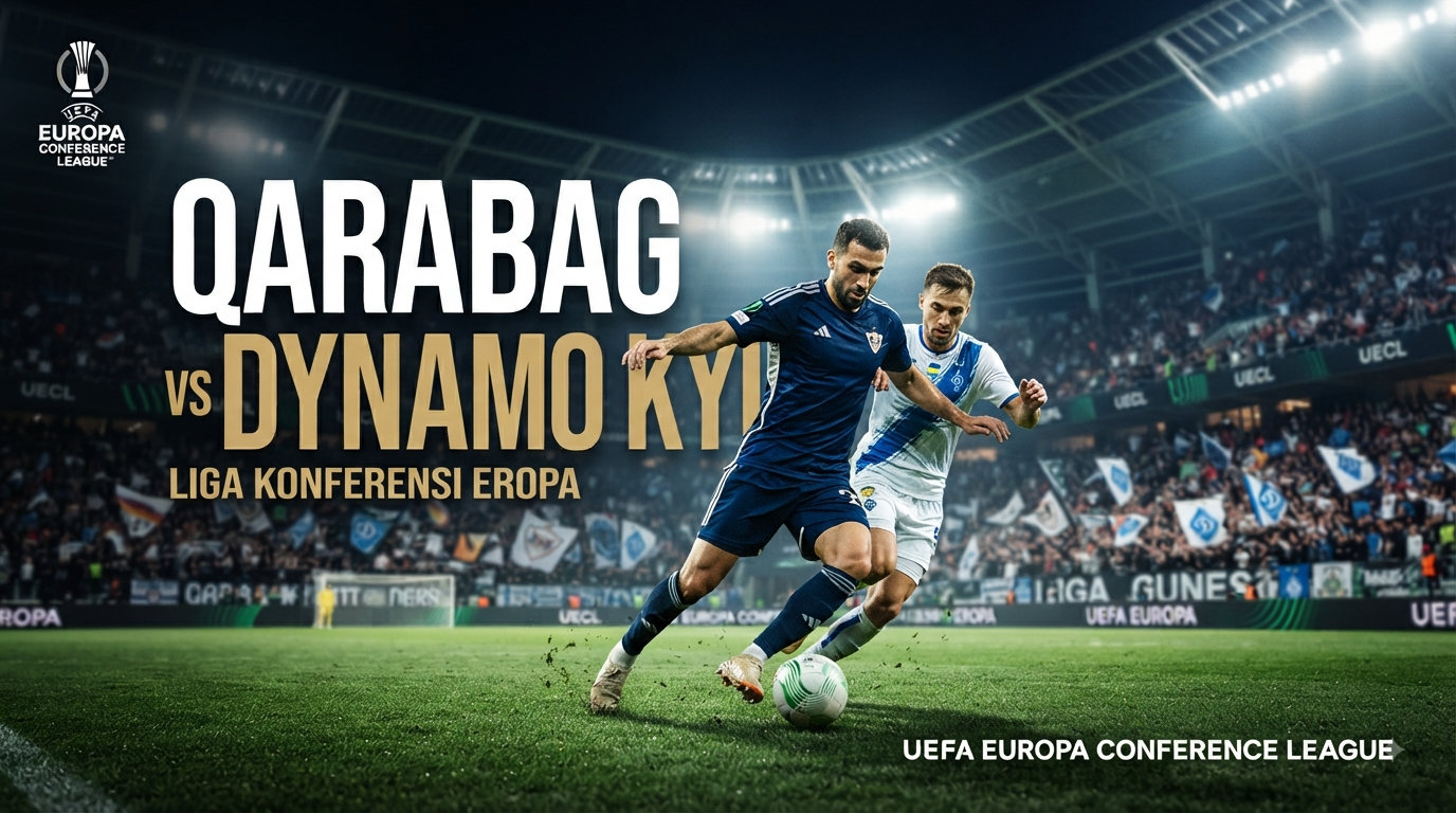 Qarabag vs Dynamo Kyiv Pukul 23.00 WIB Malam Ini – Jalalive Menghadirkan Informasi Terbaru Seputar Liga Konferensi Eropa dan Keseruan Pertandingan